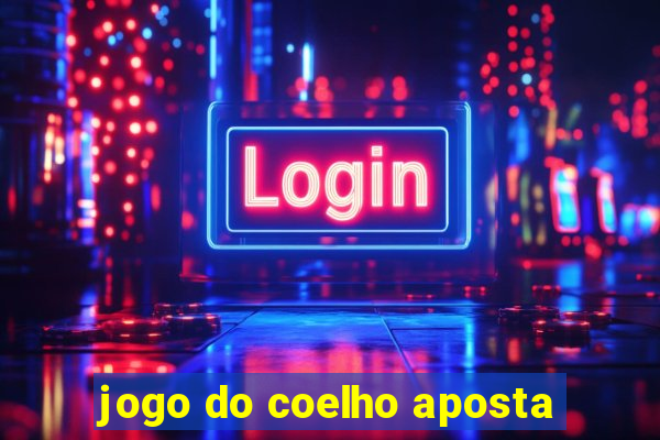 jogo do coelho aposta